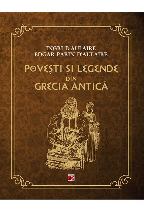 Copertă produs Povești și legende din Grecia Antică