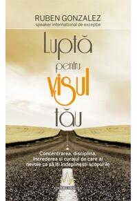 Copertă produs Luptă pentru visul tău