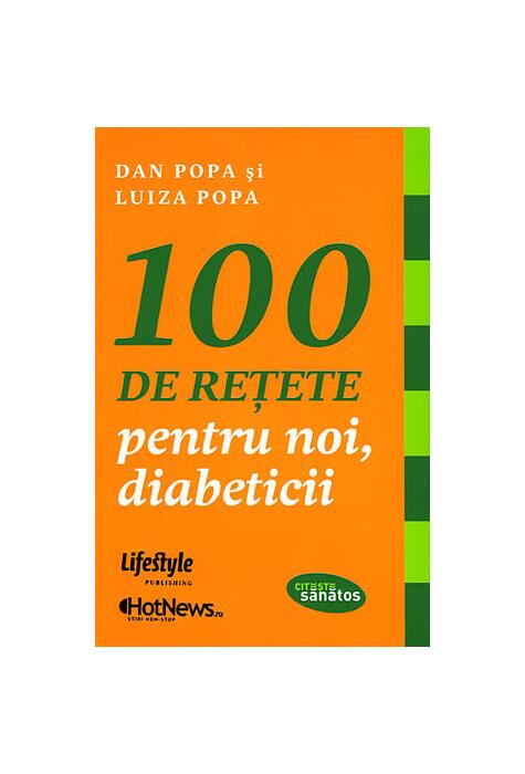 Copertă produs 100 de reţete pentru noi, diabeticii