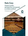 Copertă produs Dreptul public, perspectiva comparată și analiza politică. O intersecţie necesară - thumb 1