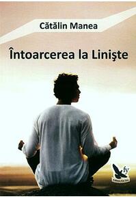 Copertă produs Întoarcerea la Linişte