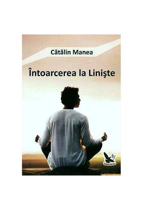 Copertă produs &Icirc;ntoarcerea la Linişte