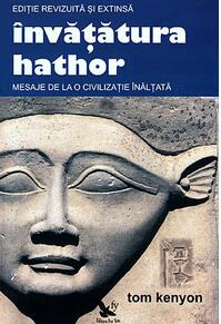 Copertă produs &Icirc;nvățătura Hathor. Mesaje de la o civilizație &icirc;nălțată (carte + 2 CD)