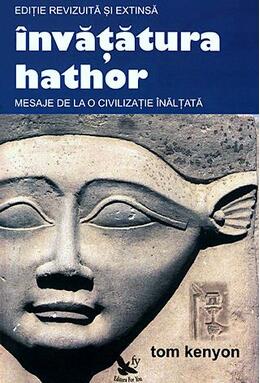 Copertă produs &Icirc;nvățătura Hathor. Mesaje de la o civilizație &icirc;nălțată (carte + 2 CD)