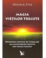 Copertă produs Magia vieţilor trecute - thumb 1