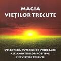 Copertă produs Magia vieţilor trecute - gallery small 