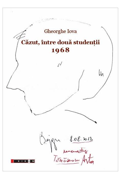 Copertă produs Căzut, &icirc;ntre două studenții. 1968. 1968: &rdquo;Și am ales, și am plecat&rdquo;