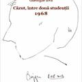 Copertă produs Căzut, &icirc;ntre două studenții. 1968. 1968: &rdquo;Și am ales, și am plecat&rdquo; - gallery small 