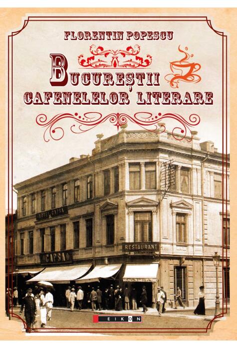 Copertă produs Bucureștii cafenelelor literare