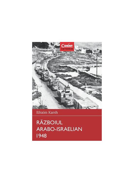 Copertă produs Războiul arabo-israelian 1948. Războaie care au schimbat lumea - gallery big 1