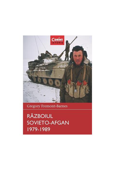 Copertă produs Războiul sovieto-afgan 1979-1989. Războaie care au schimbat lumea