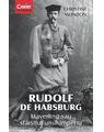 Copertă produs Rudolf de Habsburg. Mayerling sau sfârşitul unui imperiu - thumb 1
