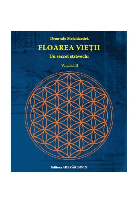 Copertă produs Floarea vieţii . Un secret străvechi (Vol. 2)