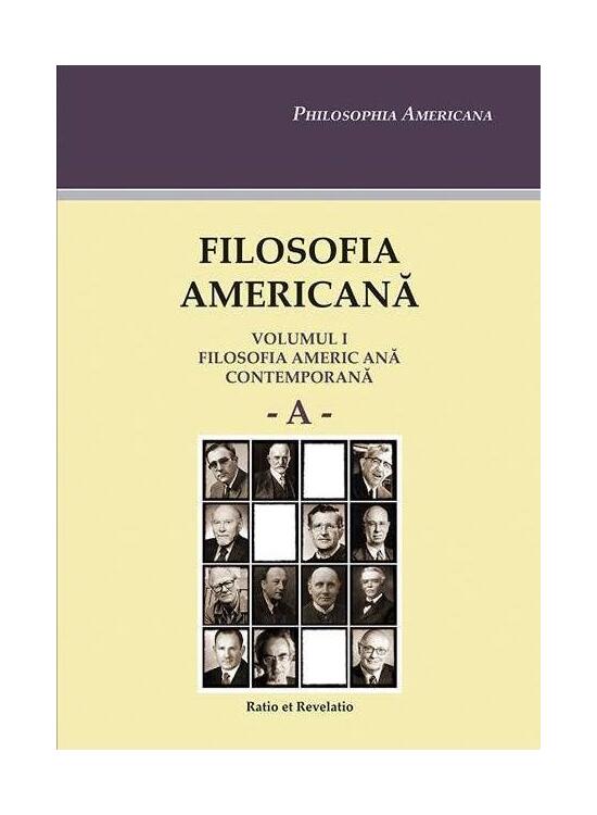 Copertă produs Filosofia americană (Vol. I). Filosofia americană contemporană A - gallery big 1