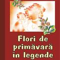 Copertă produs Flori de primăvară &icirc;n legende - gallery small 