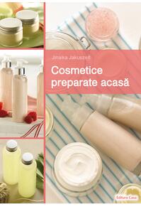 Copertă produs Cosmetice preparate acasă