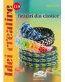 Copertă produs Brăţări din elastice. Idei creative 113 - thumb 1