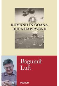 Copertă produs Rom&acirc;nii &icirc;n goana după happy-end