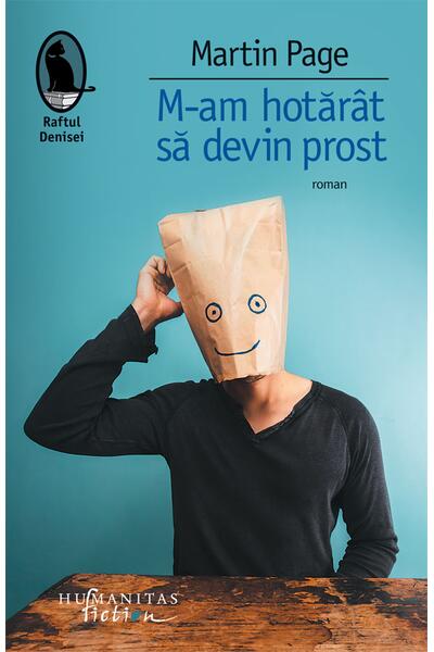 M-am hotăr&acirc;t să devin prost