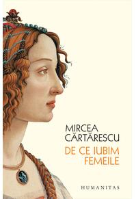Copertă produs De ce iubim femeile