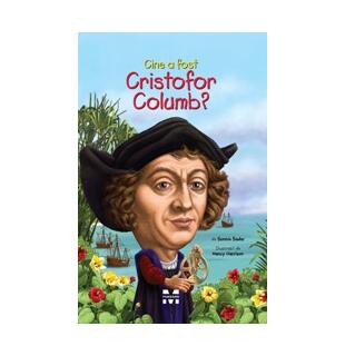 Cine a fost Cristofor Columb
