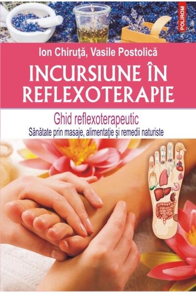 Incursiune &icirc;n reflexoterapie
