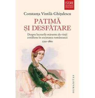 Patimă şi desfătare