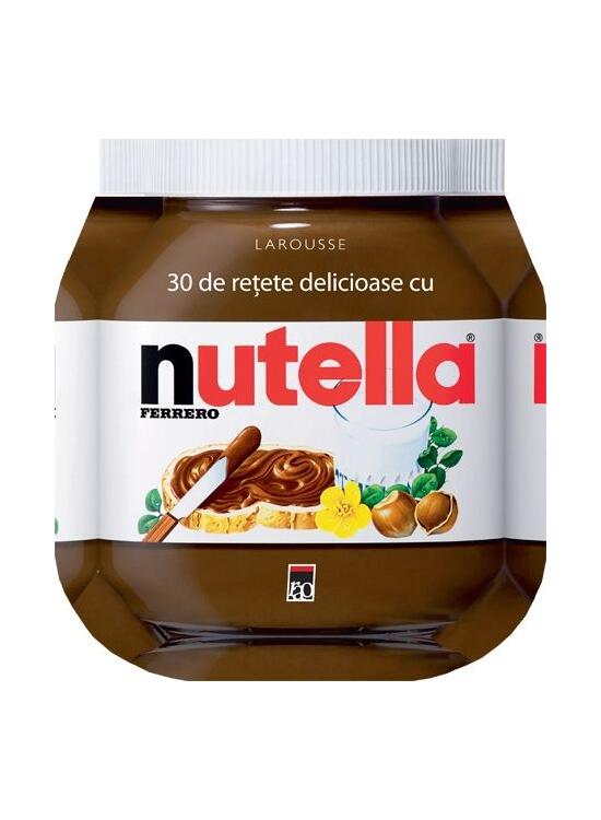 Copertă produs 30 de rețete delicioase cu Nutella - gallery big 1
