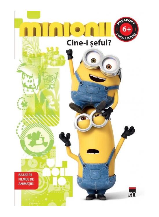 Copertă produs Minionii. Cine-i șeful? Pașaport pentru lectură. Nivelul 2 - Citește cu voce tare (6+ ani) - gallery big 1