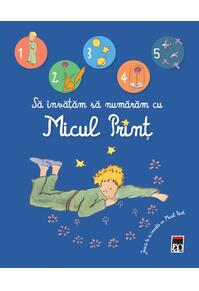 Copertă produs Să învățăm să numărăm cu Micul Prinț