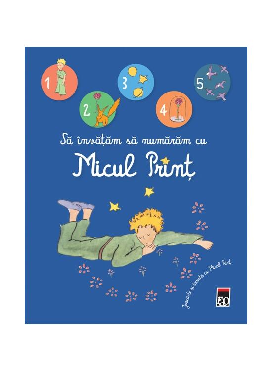 Copertă produs Să &icirc;nvățăm să numărăm cu Micul Prinț - gallery big 1