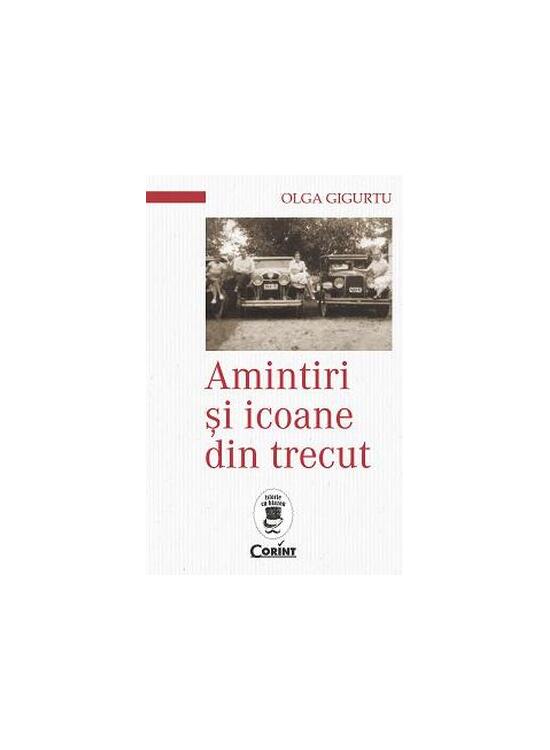 Copertă produs Amintiri şi icoane din trecut - gallery big 1