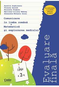Copertă produs Evaluare finală Clasa a II-a. Comunicare în limba română și Matematică și explorarea mediului (Arghirescu)