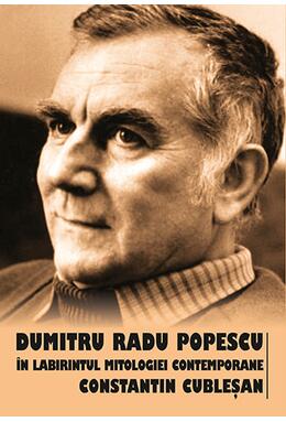 Copertă produs Dumitru Radu Popescu &icirc;n labirintul mitologiei contemporane