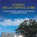 Copertă produs Cartea de la capătul lumii. La un pas de Paradis: două luni &icirc;n Noua Caledonie și o săptăm&icirc;na &icirc;n Vanuatu - gallery small 