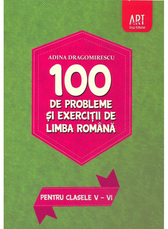 Copertă produs 100 de probleme și exerciții de limba rom&acirc;nă pentru clasele V - VI - gallery big 1