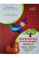 Matematică și explorarea mediului. Manual pentru Clasa a II-a, partea I (+ CD)