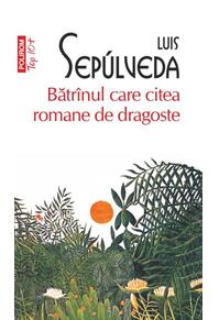 Copertă produs Bătr&icirc;nul care citea romane de dragoste (Top 10+)
