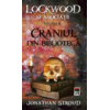 Copertă produs Craniul din bibliotecă. Seria Lockwood și asociații (Vol.2)