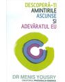 Copertă produs Descoperă-ţi amintirile ascunse şi adevăratul eu - thumb 1