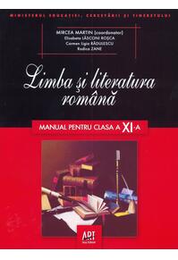 Copertă produs Limba și literatura rom&acirc;nă. Manual pentru clasa a XI-a (Mircea Martin)