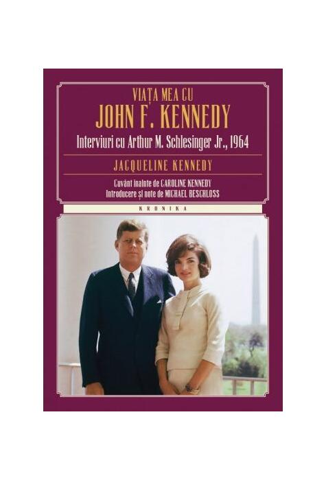 Copertă produs Viața mea cu John F. Kennedy