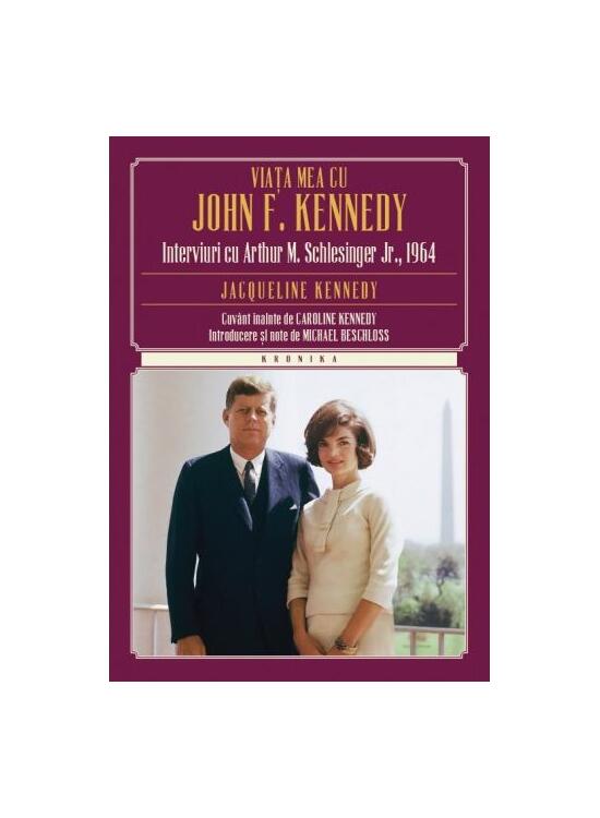 Copertă produs Viața mea cu John F. Kennedy - gallery big 1