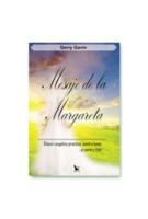 Imagine produs Mesaje de la Margareta. Sfaturi angelice practice, pentru lume...și pentru tine