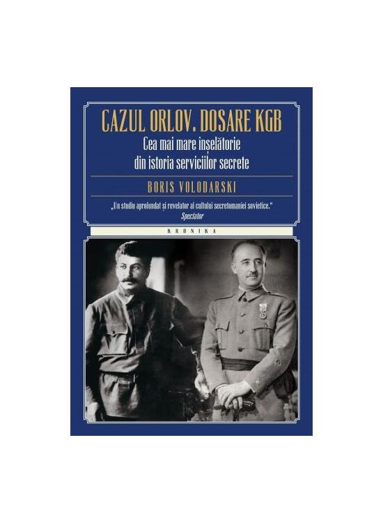 Copertă produs Cazul Orlov. Dosare KGB - gallery big 1