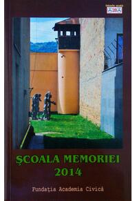 Copertă produs Școala memoriei 2014