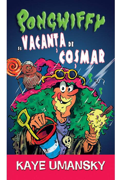 Copertă produs Pongwiffy și vacanța de coșmar