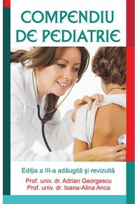 Copertă produs Compendiu de pediatrie (ediția a III-a adăugită și revizuită)