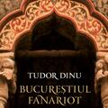 Copertă produs Bucureștiul fanariot (Vol. 1) - gallery small 