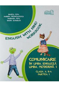 Copertă produs English with Nino. Comunicare &icirc;n limba engleză. Limba modernă 1. Workbook. Clasa a II-a, Partea I